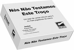 NÓS NÃO TESTAMOS ESTE TROÇO